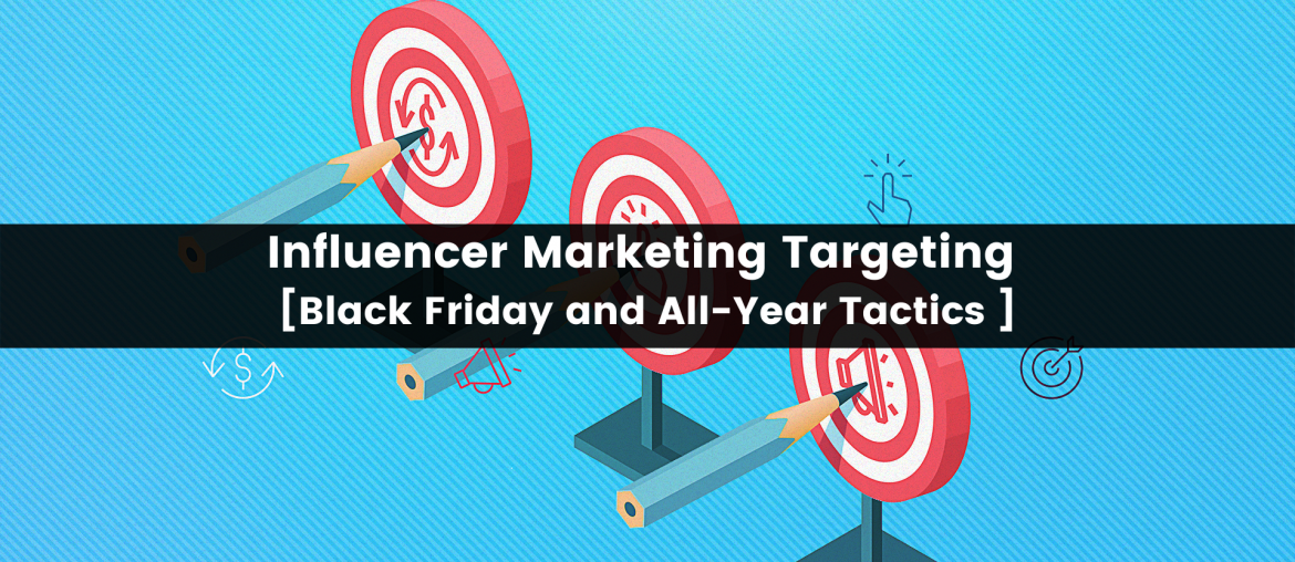 influencer marketing targeting